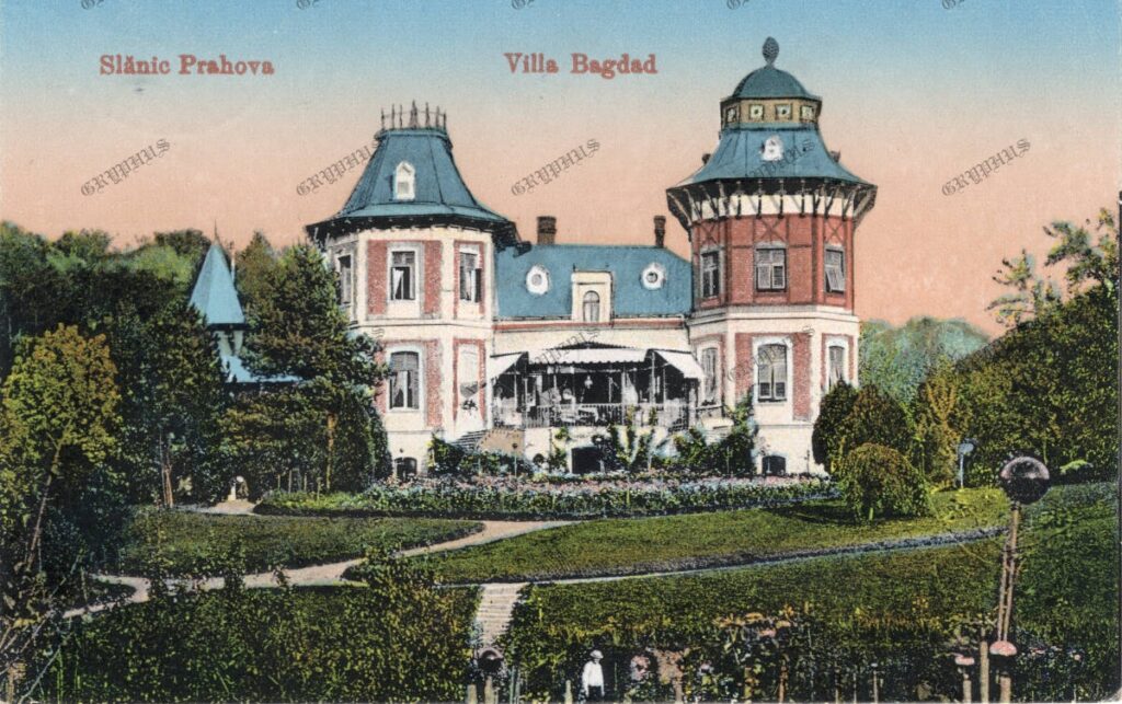Slănic Prahova – Vila „Bagdad” (circulată 1917)